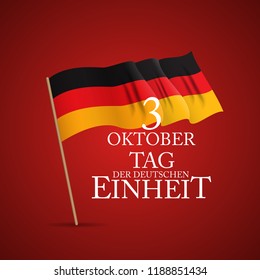 3 Oktober Tag der Deutschen Einheit. Translation: 3 october day of german unity. Vector Illustration EPS10