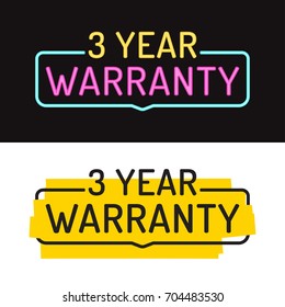 3 three year warranty. Vector badges, marks, stamps illustrations in different style on white and black background.