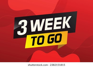 3 week to go word concept vector illustration and 3d style for use landing page, template, ui, web, mobile app, poster, banner, flyer, background, gift card, coupon