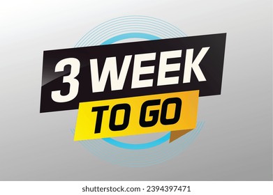 3 week to go word concept vector illustration and 3d style for use landing page, template, ui, web, mobile app, poster, banner, flyer, background, gift card, coupon