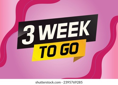 3 week to go word concept vector illustration and 3d style for use landing page, template, ui, web, mobile app, poster, banner, flyer, background, gift card, coupon