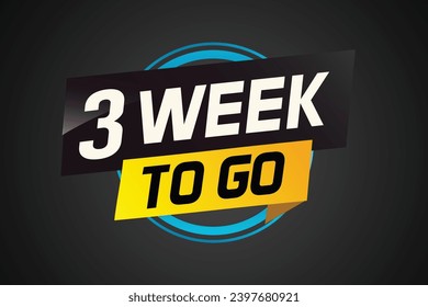 3 semanas para ir concepto de palabra ilustración vector y estilo 3d para usar página de inicio, plantilla, ui, web, aplicación móvil, afiche, banner, volante, fondo, tarjeta de regalo, cupón