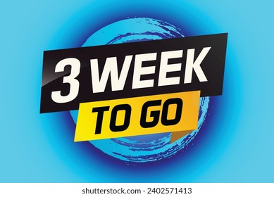 3 week to go word concept vector illustration and 3d style for use landing page, template, ui, web, mobile app, poster, banner, flyer, background, gift card, coupon

