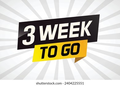 3 week to go word concept vector illustration and 3d style for use landing page, template, ui, web, mobile app, poster, banner, flyer, background, gift card, coupon
