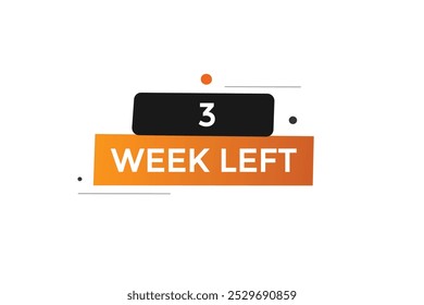 3 week left, icon, stile, timer, countdown, clock, time,  background, template, 3 week left countdown, sticker, left banner, business, sale, label button
