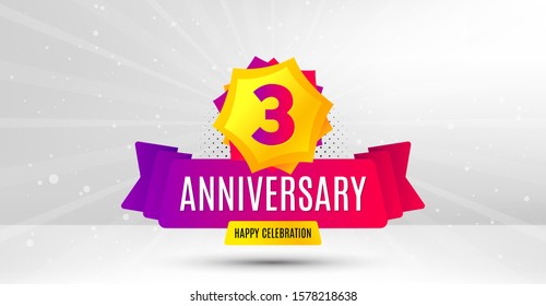 3 years anniversary. Birthday celebration party badge. Three years celebrating icon. Anniversary event template banner. Happy celebration badge. Vector