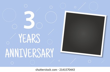 3 years anniversary photo frame card. 3 years anniversary vector elegant template design.