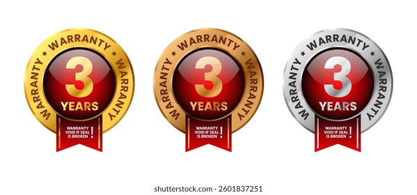 3 years warranty label. For icon, logo, insigna, seal, tag, sign, seal, symbol, badge, stamp, sticker, emblem, banner. Gold, silver and bronze glossy shiney medals with ribbon set vector illustration