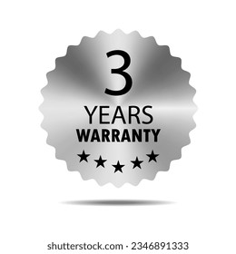 3 years warranty seal stamp, vector label. Hologram stickers labels with silver texture. 