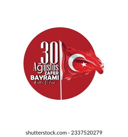 30 agustos Zafer Bayrami (30 August, Victory Day Turkey celebration card)