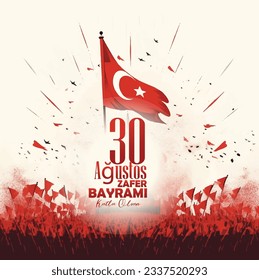 30 agustos Zafer Bayrami (30 August, Victory Day Turkey celebration card)