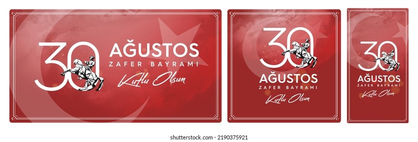 30 Agustos Zafer Bayrami Kutlu Olsun. Translate: August 30 celebration of victory and the National Day in Turkey. Greeting card, banner, social media template.