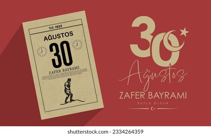 30 Agustos Zafer Bayrami kutlu olsun. English Translation: Happy August 30 Victory Day in Turkey. Vector, Illustration. Typography Design.