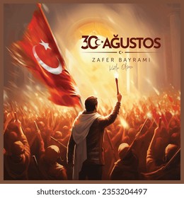  30 Agustos Zafer Bayrami kutlu olsun. English Translation: Happy August 30 Victory Day in Turkey. Vector, illustration