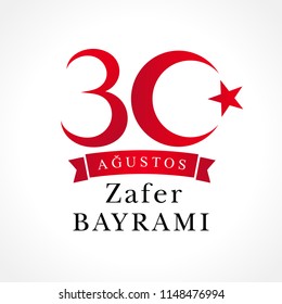 30 agustos Zafer Bayrami lettering, Victory Day Turkey. Translation: August 30 celebration of Victory Day in Turkey. Celebration republic, graphic for design elements, vector illustration