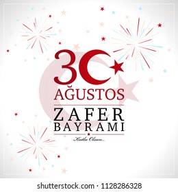 30 agustos zafer bayrami. Translation from Turkish : August 30 celebration of victory and the National Day in Turkey.
30 agustos zafer bayrami. Translation from Turkish : August 30 celebration of victory and the National Day in Turkey.