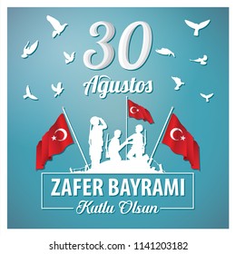 30 Agustos Zafer Bayrami. Translation: August 30 celebration of victory and the National Day in Turkey.