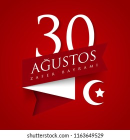 30 Agustos Zafer Bayrami. Translation: August 30 Celebration of Victory and the National Day in Turkey. Celebration republic, greeting card, graphic for billboard wishes card design illustrations