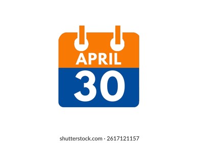 30 April month single day vector, illustration, calendar with orange, blue and white color background calendar April 30