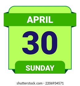30 April, Sunday. Date template. Useful design for calendar or event promotion. Vector illustration EPS 10 File. Isolated on white background.