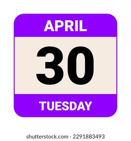 30. April, Dienstag. Datumsvorlage. Nützliches Design für Kalender- oder Veranstaltungswerbung. EPS10 Datei, Vektorgrafik. Einzeln auf weißem Hintergrund. 
