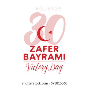 30 August, Turkey Victory Day, Zafer Baryami. Typography design. Translation - 30 August, Victory Day of Turkey.