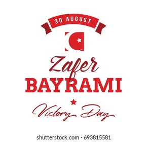 30 August, Turkey Victory Day, Zafer Baryami. Typography design. Translation - 30 August, Victory Day of Turkey.