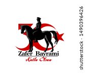 30 August Zafer Bayrami Victory Day Turkey. Translation: August 30 celebration of victory and National Day in Turkey. (Turkish: 30 Agustos Zafer Bayrami Kutlu Olsun) horseman Kemal Ataturk horse rider