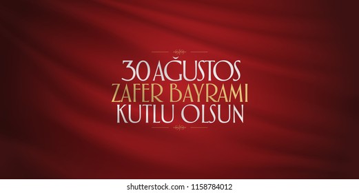 30 August Zafer Bayrami Victory Day Turkey. (TR: 30 Agustos Zafer Bayrami Kutlu Olsun) Red Flag Background. Billboard wishes card design.