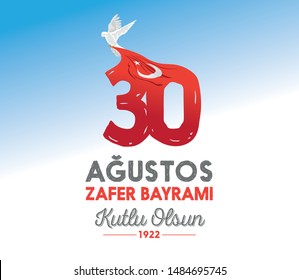 30 August Zafer Bayrami Victory Day Turkey. Translation: August 30 celebration of victory and the National Day in Turkey. (Turkish: 30 Agustos Zafer Bayrami Kutlu Olsun) Greeting card template. 