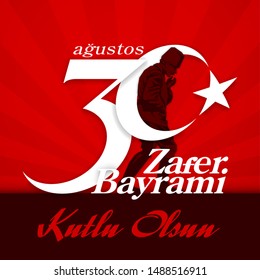 30 August Zafer Bayrami Victory Day Turkey. Translation: August 30 celebration of victory and the National Day in Turkey. (Turkish: 30 Agustos Zafer Bayrami Kutlu Olsun) Greeting card template.