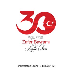 30 August Zafer Bayrami Victory Day Turkey. Translation: August 30 celebration of victory and the National Day in Turkey. (Turkish: 30 Agustos Zafer Bayrami Kutlu Olsun) Greeting card template.