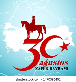 30 August Zafer Bayrami Victory Day Turkey. Translation: August 30 celebration of victory and National Day in Turkey. (Turkish: 30 Agustos Zafer Bayrami Kutlu Olsun) horseman Kemal Ataturk horse rider