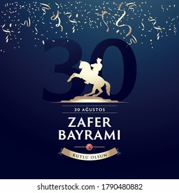 30 August Zafer Bayrami Victory Day Turkey. Translation: August 30 Celebration of victory and the National Day in Turkey, wishes card design Turkish flag symbol and silhouette commander.