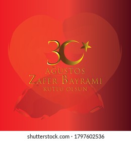 30 August Zafer Bayrami Victory Day Turkey. Translation: August 30 celebration of victory and the National Day in Turkey. (Turkish: 30 Agustos Zafer Bayrami Kutlu Olsun) Greeting card template.