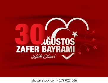 30 August Zafer Bayrami Victory Day Turkey. Translation: August 30 celebration of victory and the National Day in Turkey. (Turkish: 30 Agustos Zafer Bayrami Kutlu Olsun) Greeting card template.