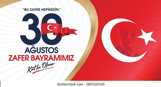 30 August Zafer Bayrami Victory Day Turkey. Translation: August 30 celebration of victory and the National Day in Turkey. (Turkish: 30 Agustos Zafer Bayrami Kutlu Olsun) Greeting card template.