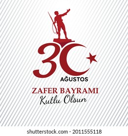 30 August Zafer Bayrami Victory Day Turkey. Translation: August 30 celebration of victory and the National Day in Turkey. (Turkish: 30 Agustos Zafer Bayramı Kutlu Olsun) turkish soldier silhouette