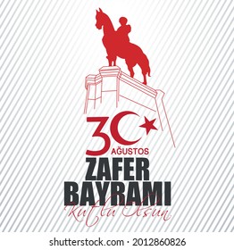 30 August Zafer Bayrami Victory Day Turkey. Translation: August 30 celebration of victory and the National Day in Turkey. (Turkish: 30 Agustos Zafer Bayramı Kutlu Olsun) turkish soldier draw