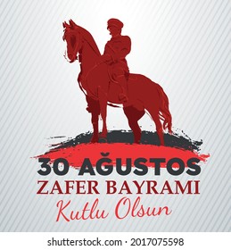 30 August Zafer Bayrami Victory Day Turkey. Translation: August 30 celebration of victory and the National Day in Turkey. (Turkish: 30 Agustos Zafer Bayramı Kutlu Olsun) turkish soldier draw