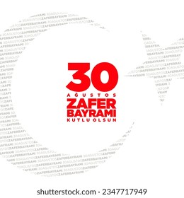 30 August Zafer Bayrami Victory Day Turkey. (Turkish: 30 Ağustos Zafer Bayramı Kutlu Olsun)