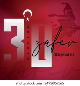 30 August Zafer Bayrami Victory Day Turkey. Translation: August 30 celebration of victory and the National Day in Turkey. (Turkish: 30 Agustos Zafer Bayrami Kutlu Olsun) Greeting card template.