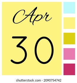 30 day of the month. April. Cute calendar daily icon. Date day week Sunday, Monday, Tuesday, Wednesday, Thursday, Friday, Saturday.