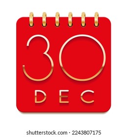 30 day of the month. December. Luxury calendar daily icon. Date day week Sunday, Monday, Tuesday, Wednesday, Thursday, Friday, Saturday. Gold text. Red paper. Vector illustration.