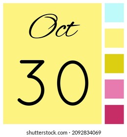 30 day of the month. October. Cute calendar daily icon. Date day week Sunday, Monday, Tuesday, Wednesday, Thursday, Friday, Saturday.