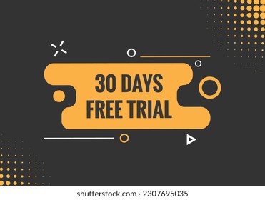 30 days Free trial Banner Design. 30 day free banner background