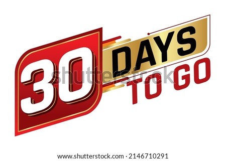 30 days to go countdown left days banner isolated on white background. Sale concept. Vector illustration.