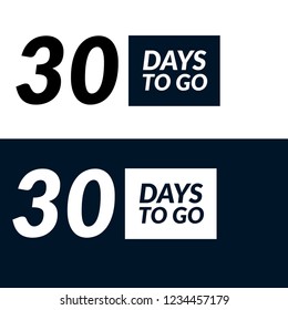 30 days to go label,sign,button. Vector stock illustration.