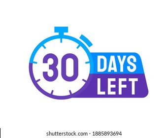 30 Days Left labels on white background. Days Left icon