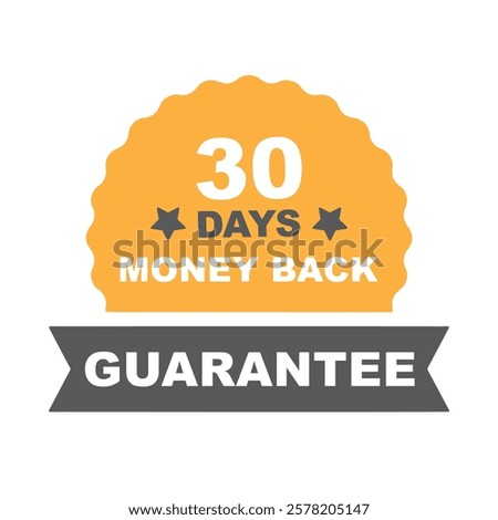 30 Days Money Back Guarantee Sign, Stamp, Seal, Vector, Badge, Sticker, Label.